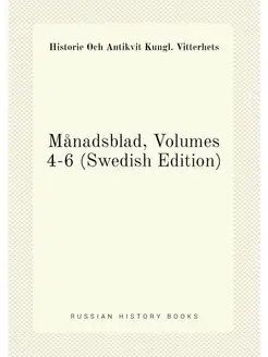 Månadsblad, Volumes 4-6 (Swedish Edition)