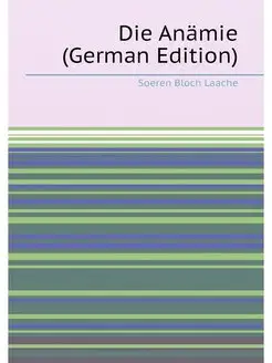 Die Anämie (German Edition)