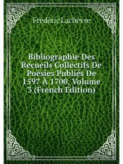 Bibliographie Des Recueils Collectifs