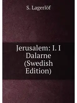 Jerusalem I. I Dalarne (Swedish Edition)