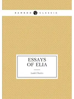 Essays of Elia