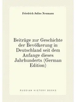 Beiträge zur Geschichte der Bevölkerung in Deutschla