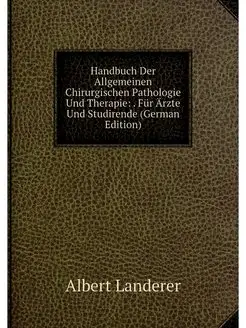 Handbuch Der Allgemeinen Chirurgische