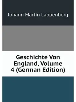 Geschichte Von England, Volume 4 (Ger