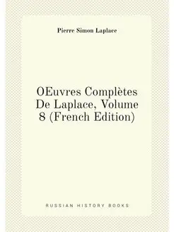 OEuvres Complètes De Laplace, Volume 8 (French Edition)