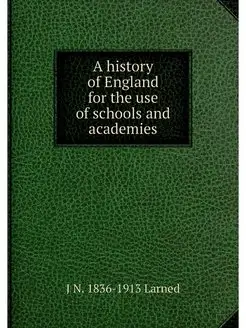 A history of England for the use of s