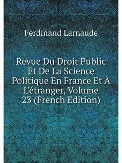 Revue Du Droit Public Et De La Scienc