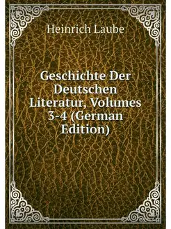 Geschichte Der Deutschen Literatur, V