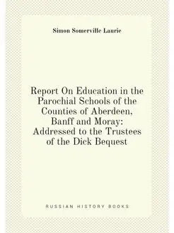 Report On Education in the Parochial Schools of the