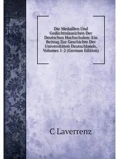 Die Medaillen Und Gedachtniszeichen D