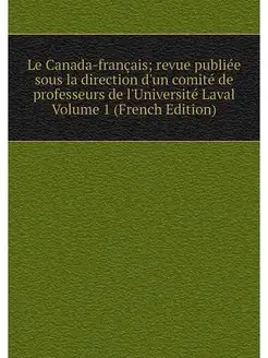 Le Canada-francais revue publiee sou