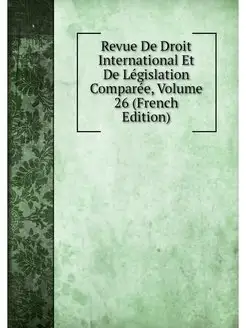 Revue De Droit International Et De Le