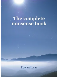 The complete nonsense book