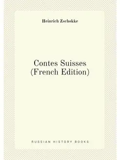 Contes Suisses (French Edition)