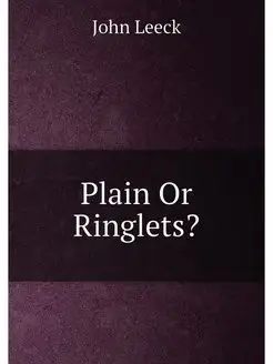 Plain Or Ringlets?