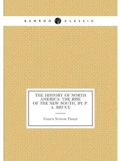 The History of North America The Rise of the New So