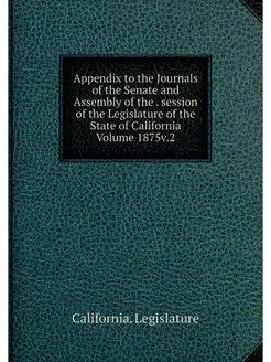 Appendix to the Journals of the Senat