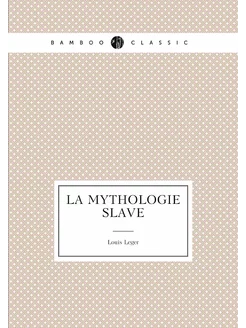 La Mythologie Slave