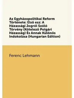 Az Egyházopolitikai Reform Története Elsö esz A Há