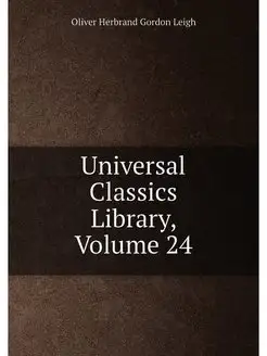 Universal Classics Library, Volume 24