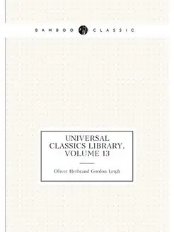 Universal Classics Library, Volume 13