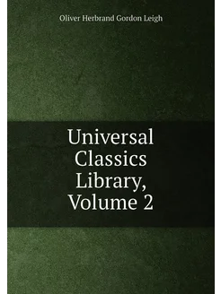 Universal Classics Library, Volume 2