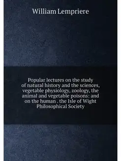 Popular lectures on the study of natural history and