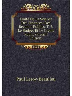 Traite De La Science Des Finances De