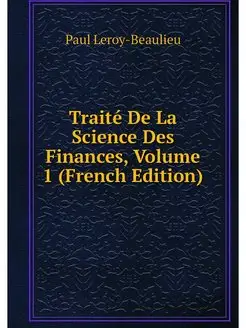 Traite De La Science Des Finances, Vo