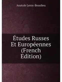 Études Russes Et Européennes (French Edition)