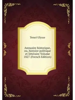 Annuaire historique, ou, histoire pol