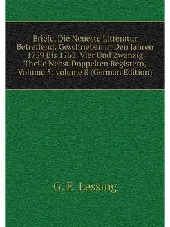 Briefe, Die Neueste Litteratur Betref