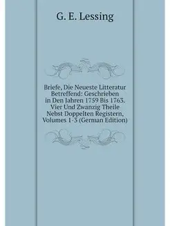 Briefe, Die Neueste Litteratur Betref