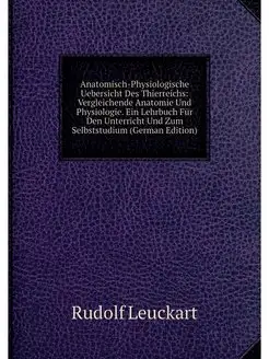 Anatomisch-Physiologische Uebersicht