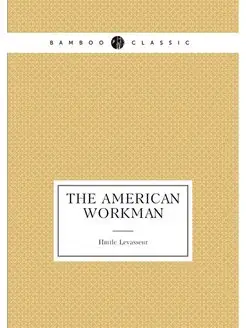 The American workman