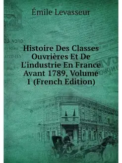 Histoire Des Classes Ouvrieres Et De