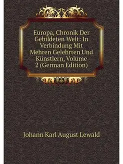 Europa, Chronik Der Gebildeten Welt