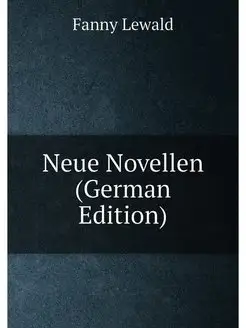 Neue Novellen (German Edition)