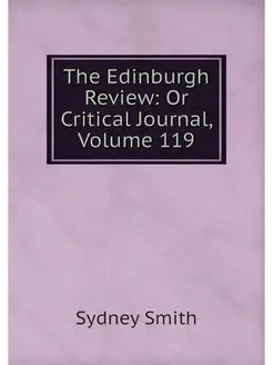 The Edinburgh Review Or Critical Jou