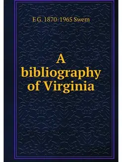 A bibliography of Virginia