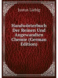 Handworterbuch Der Reinen Und Angewan