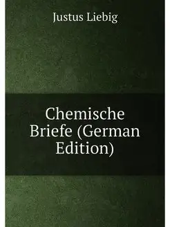 Chemische Briefe (German Edition)