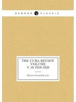 The Cuba review Volume v.18 1919-1920