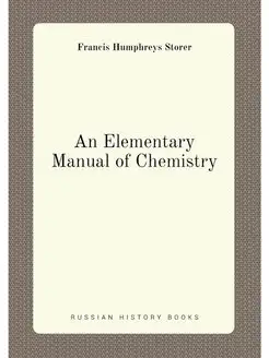 An Elementary Manual of Chemistry