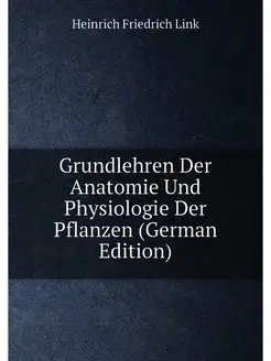 Grundlehren Der Anatomie Und Physiologie Der Pflanze