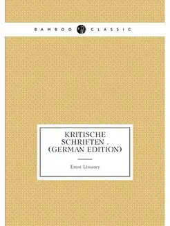 Kritische Schriften . (German Edition)