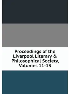 Proceedings of the Liverpool Literary