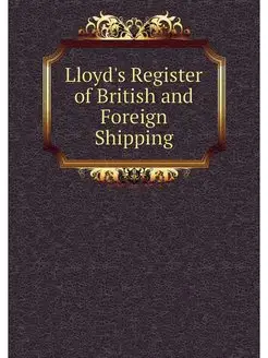 Lloyd's Register of British and Forei