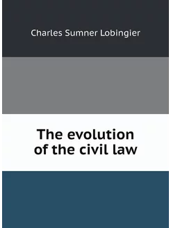 The evolution of the civil law