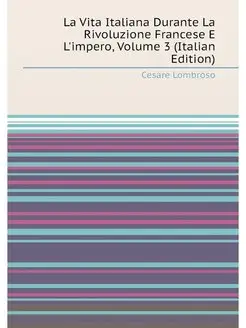 La Vita Italiana Durante La Rivoluzione Francese E L